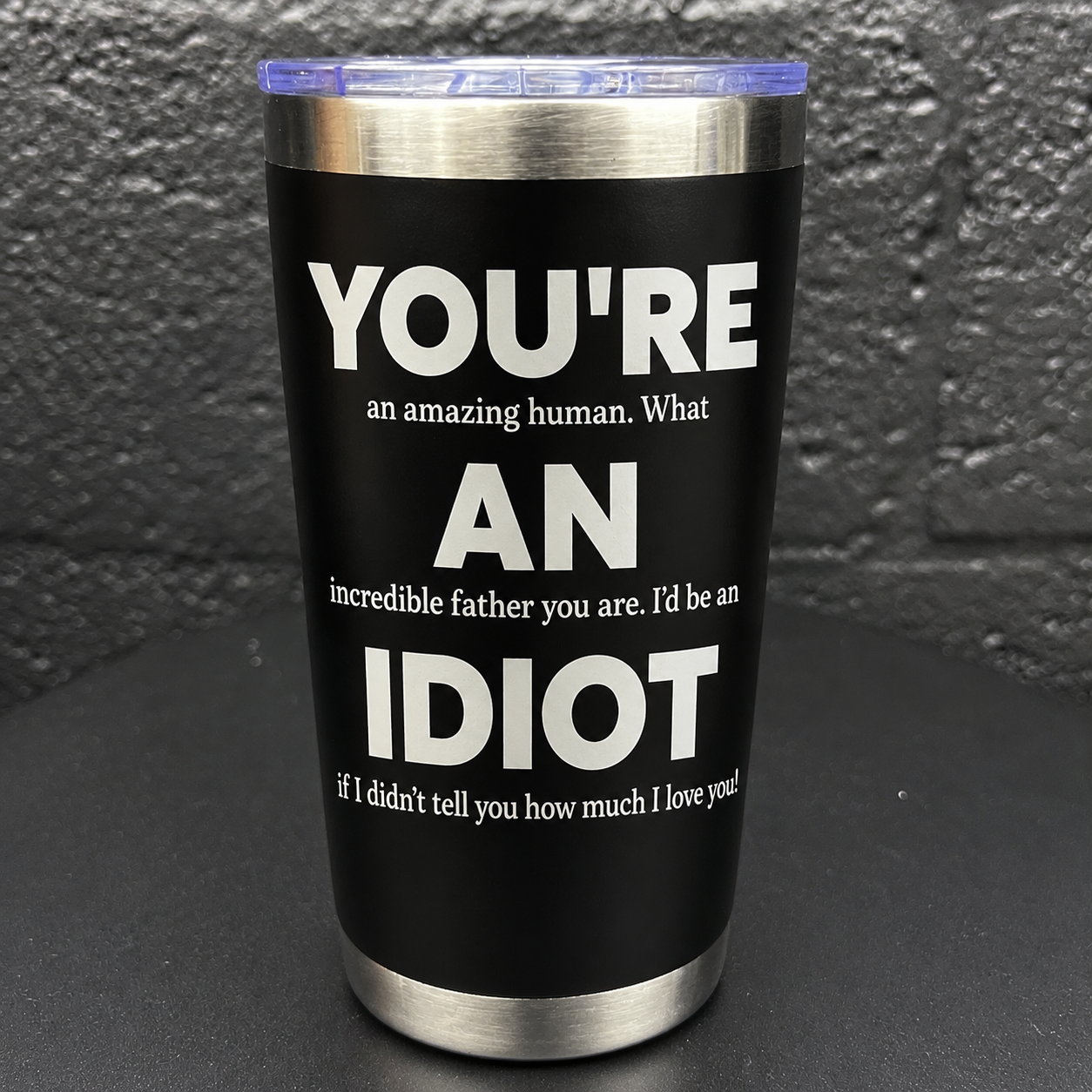 You're An Idiot (DESIGN ONLY)